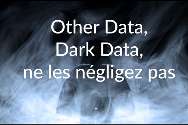 other data dark data ne les négligez pas