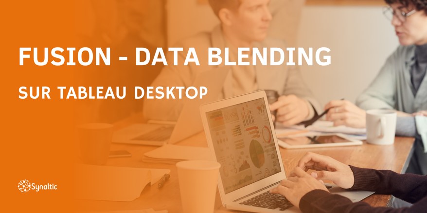 La fusion des données sur Tableau Desktop